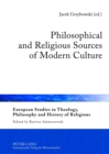 Image for Philosophical and Religious Sources of Modern Culture