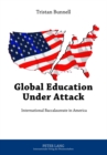 Image for Global education under attack  : international baccalaureate in America