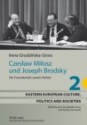 Image for Czeslaw Milosz Und Joseph Brodsky : Die Freundschaft Zweier Dichter