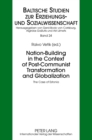 Image for Nation-Building in the Context of Post-Communist Transformation and Globalization : The Case of Estonia