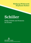 Image for Schiller : Ethik, Politik Und Nemesis Im Drama