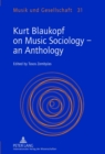 Image for Kurt Blaukopf on Music Sociology - An Anthology