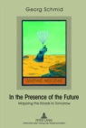 Image for In the Presence of the Future