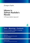 Image for Idioms in Salman Rushdie’s Novels : A Phraseo-stylistic Approach