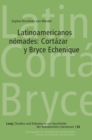 Image for Latinoamericanos N?mades: Cort?zar Y Bryce Echenique