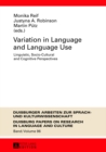 Image for Variation in Language and Language Use : Linguistic, Socio-Cultural and Cognitive Perspectives