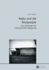 Image for Malta Und Die Boatpeople : Eine Ethnologie Der Interkulturellen Begegnung