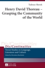 Image for Henry David Thoreau  : grasping the community of the world