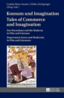 Image for Konsum und Imagination- Tales of Commerce and Imagination