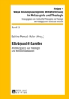 Image for Blickpunkt Gender : Anstoeß(ig)E(s) Aus Theologie Und Religionspaedagogik