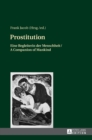 Image for Prostitution : Eine Begleiterin der Menschheit / A Companion of Mankind