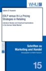 Image for EDLP versus Hi-Lo Pricing Strategies in Retailing : Literature Review and Empirical Examinations in the German Retail Market