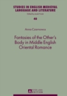 Image for Fantasies of the Other’s Body in Middle English Oriental Romance