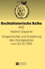 Image for Vorgeschichte Und Entstehung Des Atomgesetzes Vom 23.12.1959