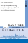 Image for Prinzip Perspektivierung : Germanistische und polonistische Textlinguistik - Entwicklungen, Probleme, Desiderata- Teil I: Germanistische Textlinguistik