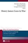 Image for Henry James Goes to War
