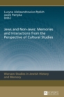 Image for Jews and non-Jews  : memories and interactions from the perspective of cultural studies