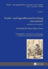 Image for Kinder- Und Jugendliteraturforschung International : Ansichten Und Aussichten- Festschrift Fuer Hans-Heino Ewers