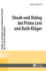 Image for Shoah und Dialog bei Primo Levi und Ruth Klueger