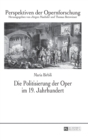Image for Die Politisierung Der Oper Im 19. Jahrhundert