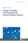 Image for Limits of Orality and Textuality in Ciaran Carson’s Poetry
