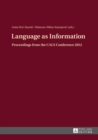 Image for Language as Information : Proceedings from the CALS Conference 2012