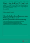 Image for Gesellschafterfremdfinanzierung, Glaeubigerschutz Und Glaeubigerrisikoverantwortung
