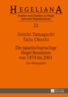 Image for Die Japanischsprachige Hegel-Rezeption Von 1878 Bis 2001 : Eine Bibliographie