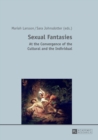 Image for Sexual fantasies  : at the convergence of the cultural and the individual