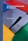 Image for On Four Approaches to Density