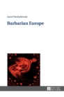 Image for Barbarian Europe