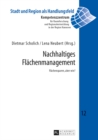 Image for Nachhaltiges Flaechenmanagement : Flaechensparen, Aber Wie?