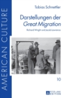Image for Darstellungen der Great Migration : Richard Wright und Jacob Lawrence