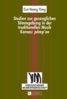 Image for Studien Zur Gesanglichen Stimmgebung in Der Traditionellen Musik Koreas: &quot;Pomp&#39;ae&quot;