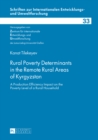 Image for Rural Poverty Determinants in the Remote Rural Areas of Kyrgyzstan