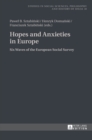 Image for Hopes and anxieties in Europe  : six waves of the European social survey