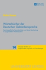 Image for Woerterbuecher der Deutschen Gebaerdensprache : Sprachspezifische Besonderheiten und deren Bearbeitung in ausgewaehlten Woerterbuechern