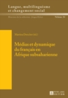 Image for Medias Et Dynamique Du Francais En Afrique Subsaharienne