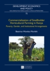 Image for Commercialization of Smallholder Horticultural Farming in Kenya : Poverty, Gender, and Institutional Arrangements