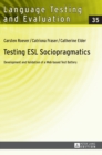 Image for Testing ESL sociopragmatics  : development and validation of a web-based test battery