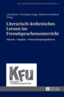Image for Literarisch-aesthetisches Lernen im Fremdsprachenunterricht