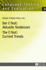Image for Der C-Test: Aktuelle Tendenzen / The C-Test: Current Trends : Aktuelle Tendenzen / Current Trends