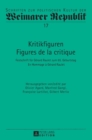 Image for Kritikfiguren / Figures de la critique : Festschrift fuer G?rard Raulet zum 65. Geburtstag / En Hommage ? G?rard Raulet