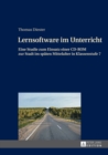 Image for Lernsoftware Im Unterricht : Eine Studie Zum Einsatz Einer CD-ROM Zur Stadt Im Spaeten Mittelalter in Klassenstufe 7