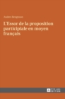 Image for L&#39;Essor de la Proposition Participiale En Moyen Fran?ais