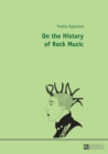 Image for On the History of Rock Music