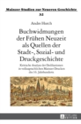 Image for Buchwidmungen Der Freuhen Neuzeit Als Quellen Der Stadt-, Sozial- Und Druckgeschichte
