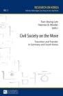 Image for Civil society on the move  : transition and transfer in Germany and South Korea