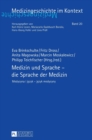 Image for Medizin und Sprache – die Sprache der Medizin : Medycyna i jezyk – jezyk medycyny