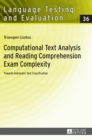 Image for Computational text analysis and reading comprehension exam complexity  : towards automatic text classification